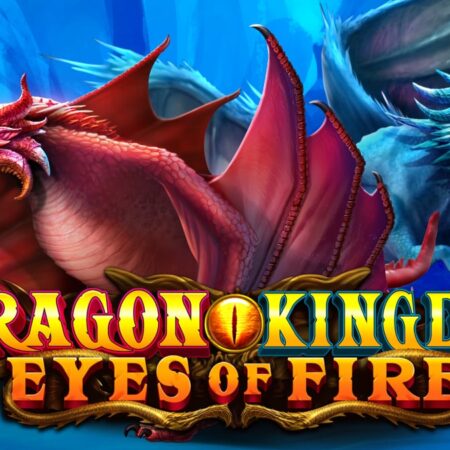 Pragmatic Play дразнит невыразимые богатства своим последним слотом Dragon Kingdom Eyes of Fire